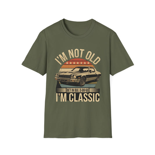Classic Car T-Shirt - "I'm Not Old I'm Classic" Vintage Retro Auto Tee