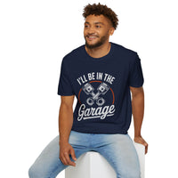 I'll Be In The Garage Mechanic Shirt – Piston Graphic Car Lover Tee