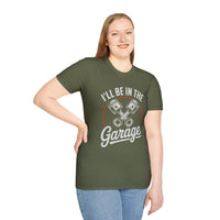 I'll Be In The Garage Mechanic Shirt – Piston Graphic Car Lover Tee