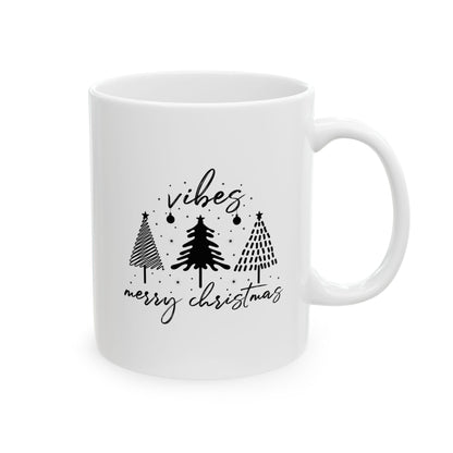 Merry Christmas Vibes Ceramic Mug - 11oz