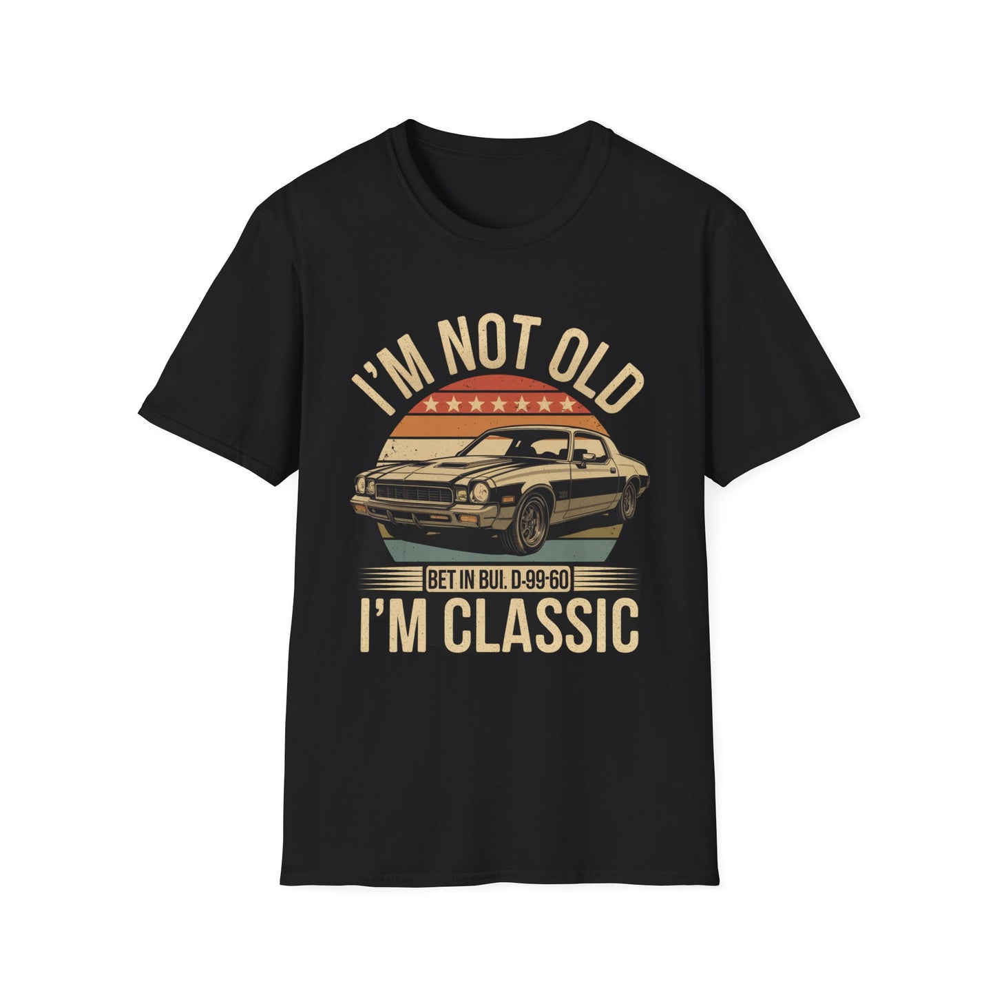 Classic Car T-Shirt - "I'm Not Old I'm Classic" Vintage Retro Auto Tee
