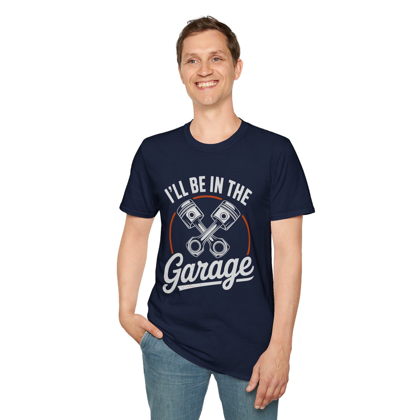 I'll Be In The Garage Mechanic Shirt – Piston Graphic Car Lover Tee