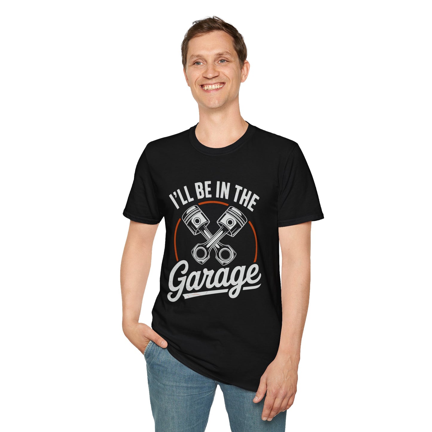 I'll Be In The Garage Mechanic Shirt – Piston Graphic Car Lover Tee