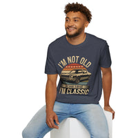 Classic Car T-Shirt - "I'm Not Old I'm Classic" Vintage Retro Auto Tee