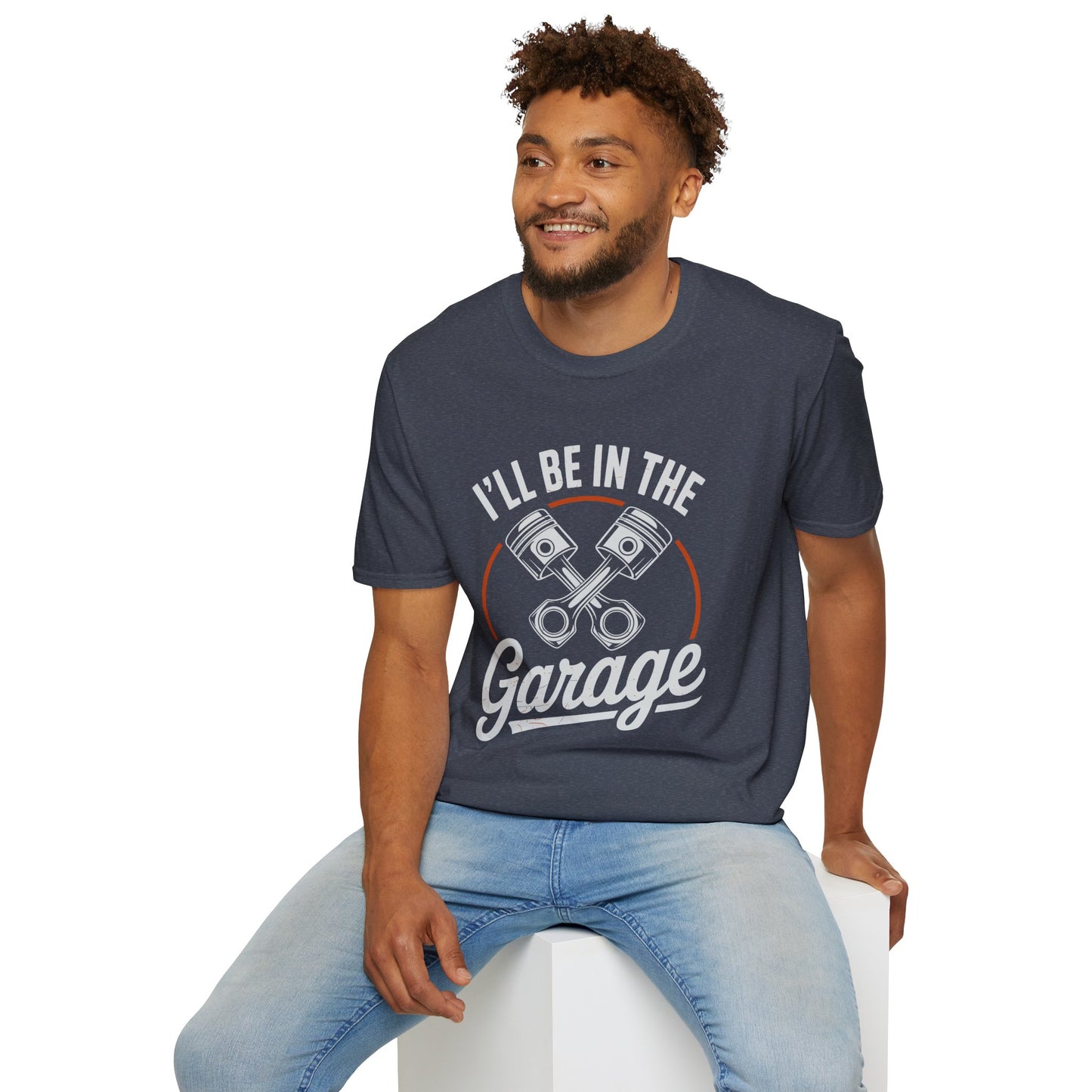 I'll Be In The Garage Mechanic Shirt – Piston Graphic Car Lover Tee