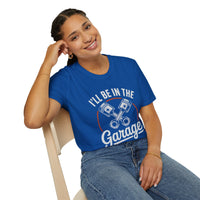 I'll Be In The Garage Mechanic Shirt – Piston Graphic Car Lover Tee