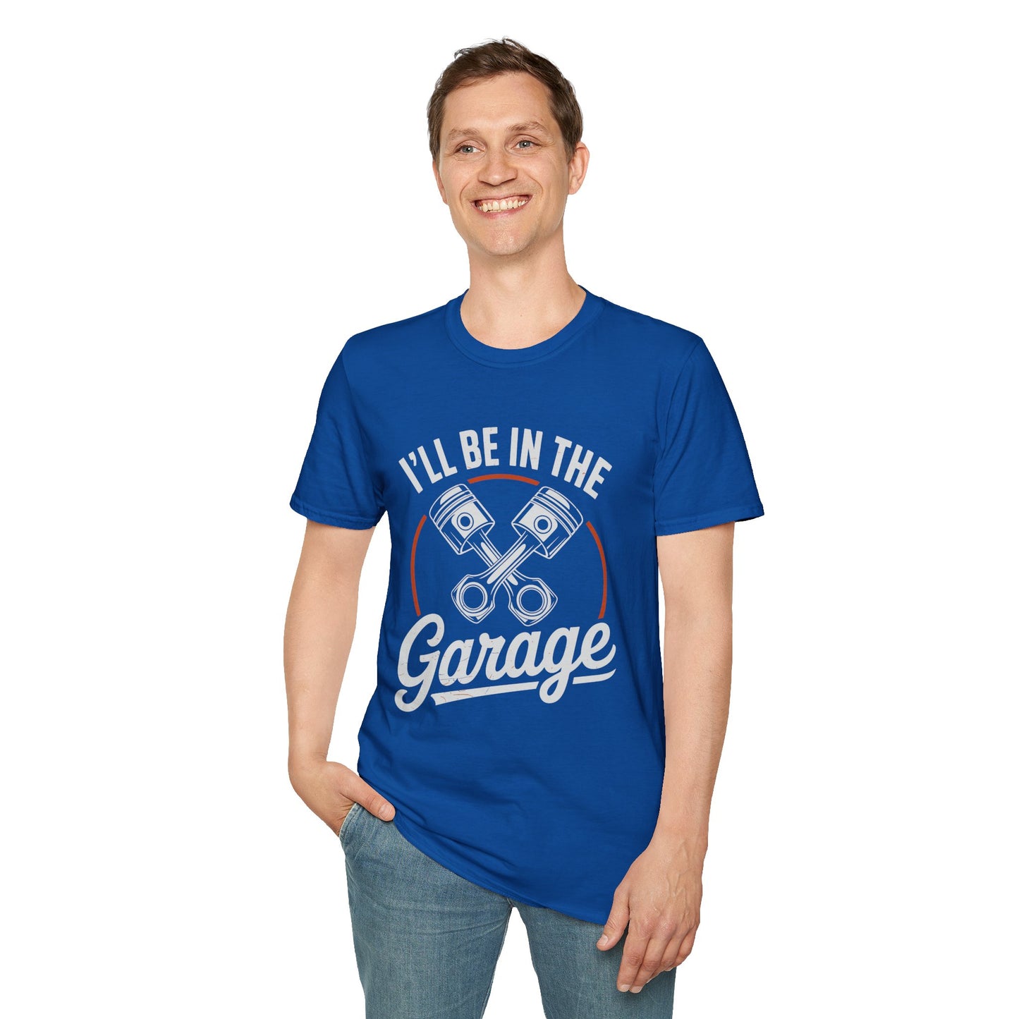 I'll Be In The Garage Mechanic Shirt – Piston Graphic Car Lover Tee