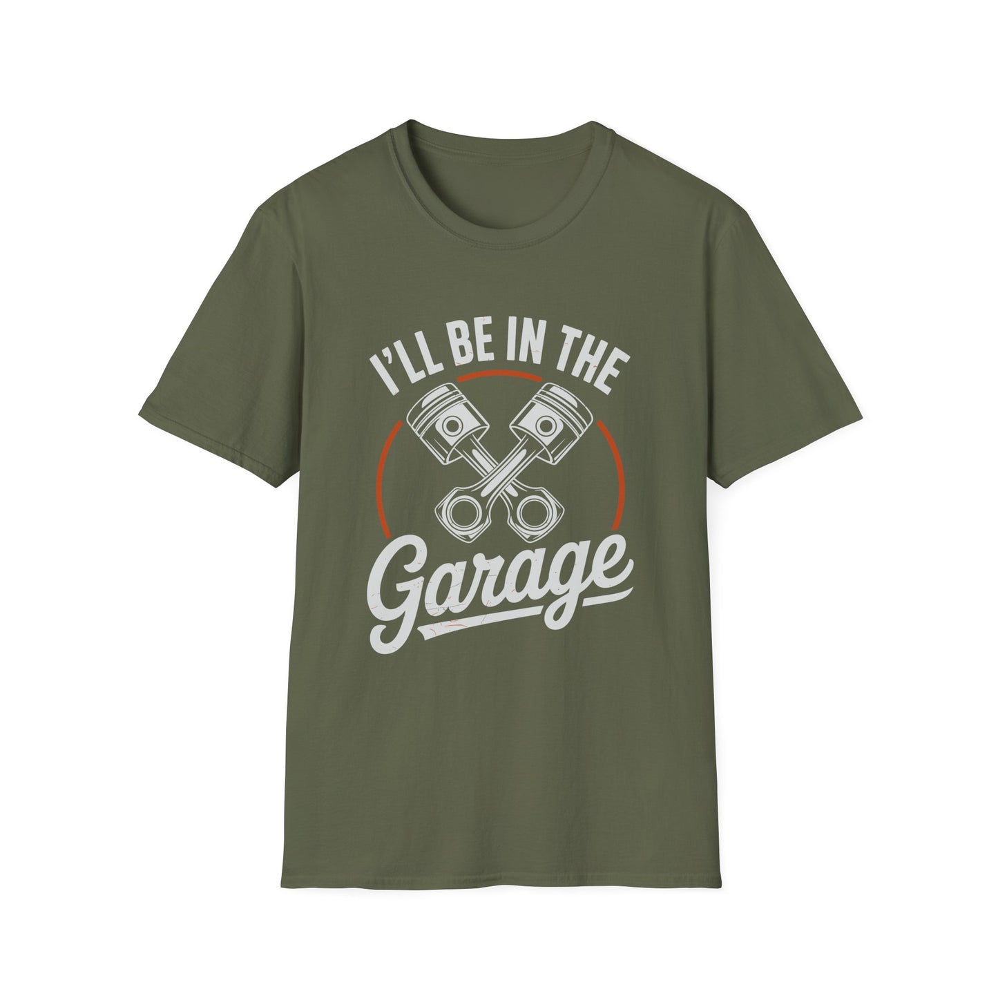 I'll Be In The Garage Mechanic Shirt – Piston Graphic Car Lover Tee