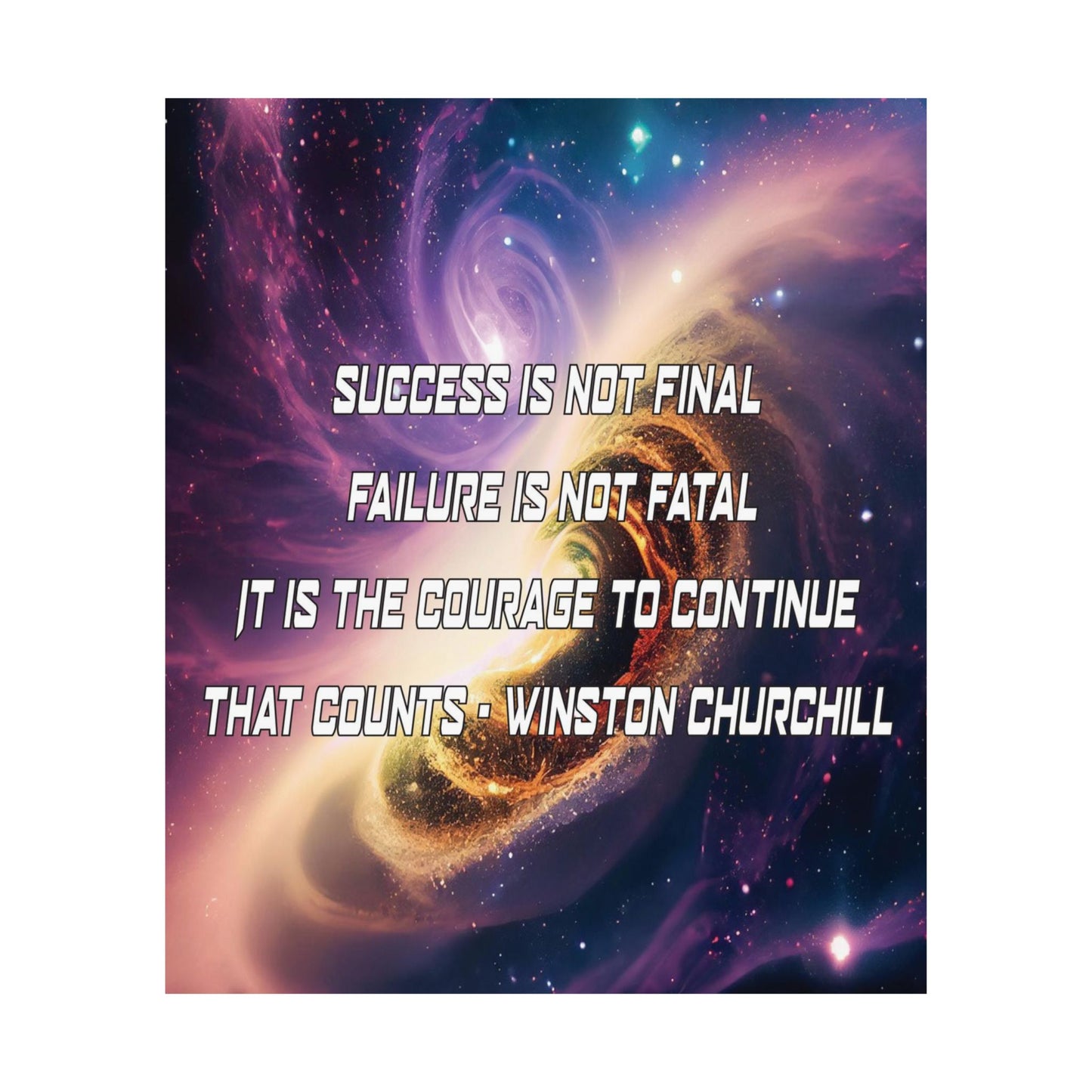 Galactic Inspiration: Vertical Poster with Winston Churchill's Timeless Quote